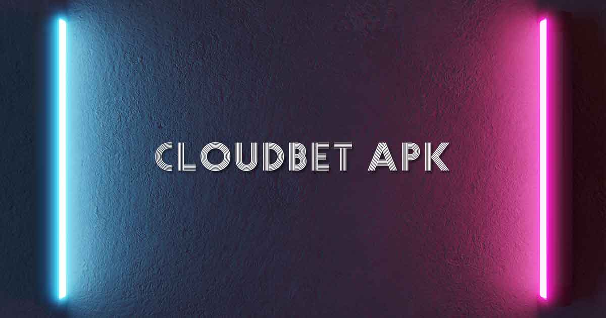 Cloudbet Apk