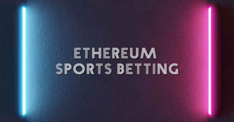 All About Ethereum Sports Betting