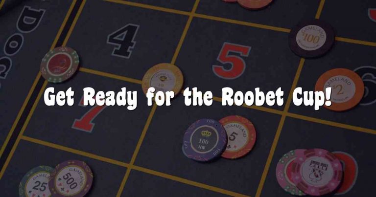 Get Ready for the Roobet Cup!