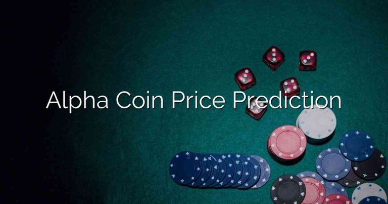 Alpha Coin Price Prediction