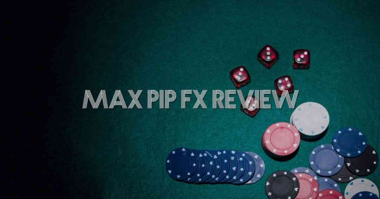 Max Pip Fx Review