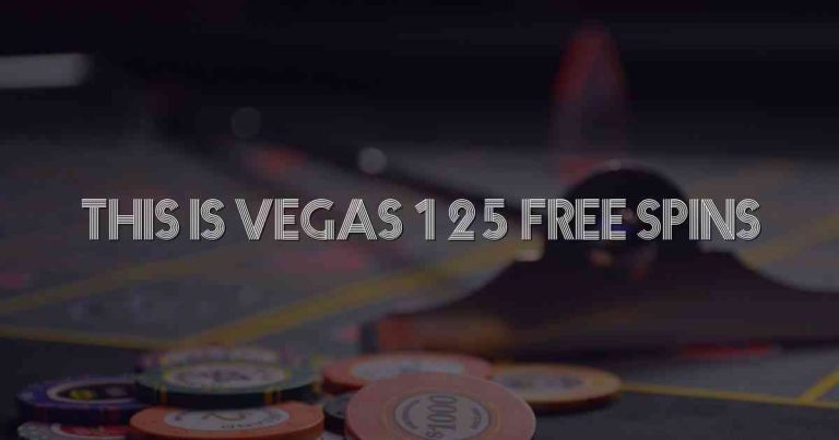 This Is Vegas 125 Free Spins