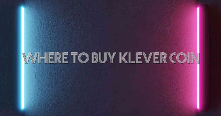 Where To Buy Klever Coin