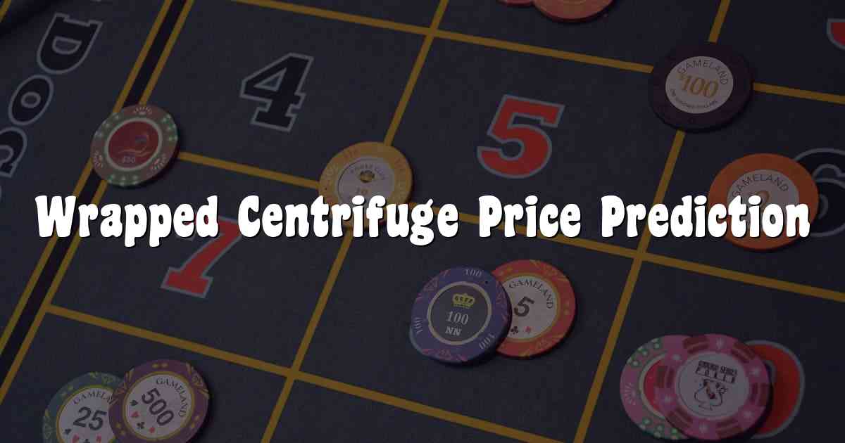 Wrapped Centrifuge Price Prediction