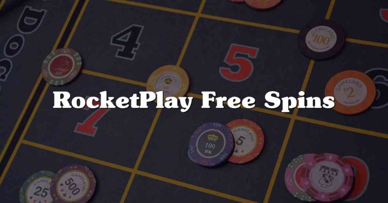RocketPlay Free Spins