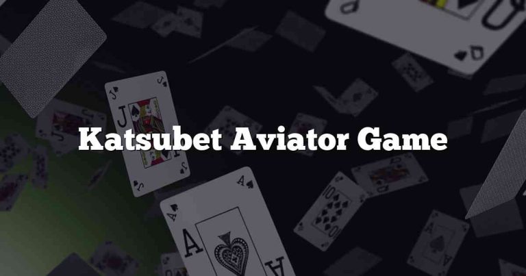 Katsubet Aviator Game